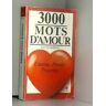 3000 mots d'amour Luc Uyttenhove Marabout