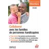 Collaborer avec les familles de personnes handicapées Bruno Laprie, Brice Minana ESF éditeur