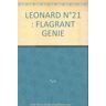 LEONARD N°21 : FLAGRANT GENIE  turk Appro