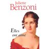 Elles ont aimé Juliette Benzoni Bartillat