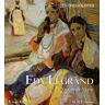 Edy Legrand (1892-1970) : visions du Maroc Cécile Ritzenthaler ACR