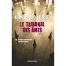 Le tribunal des âmes Donato Carrisi Calmann-Lévy