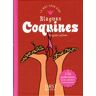 Blagues coquines : 150 gaillardises pour adultes consentants ! Virginie Lafleur First Editions