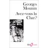 Avez-vous lu Char ? Georges Mounin Gallimard