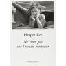 Ne tirez pas sur l'oiseau moqueur Harper Lee Ed. de Fallois