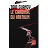 Le cardinal du Kremlin Tom Clancy Le Livre de poche
