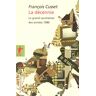 La décennie : le grand cauchemar des années 1980 François Cusset La Découverte