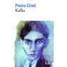 Kafka Pietro Citati Gallimard