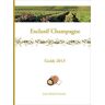 Exclusif champagne : guide 2013 Jean-Michel Garnier ACV-Champagne