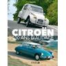 Citroën : 100 ans d'audace Thierry Astier Solar