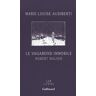Le vagabond immobile, Robert Walser Marie-Louise Audiberti Gallimard