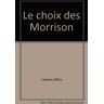 Le choix des Morrison Mary Lawson A vue d'oeil