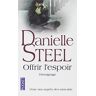 Offrir l'espoir : témoignage : onze ans auprès des sans-abri Danielle Steel Pocket