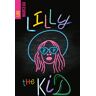 Lilly the kid : conte de fées (pour grandes filles) Lisa Mars BMR