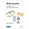 Modes de garde, activités et loisirs des enfants et des adolescents Roger Soncarrieu Juris-service