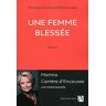 Une femme blessée Marina Carrère d'Encausse A. Carrière