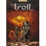 Troll. Vol. 2. Le dragon du donjon Jean-David Morvan, Joann Sfar, Olivier G. Boiscommun Delcourt