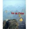 Vols de Chine Gilles Santantonio, Frédérique Loew R. Pages