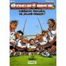 Les rugbymen. Vol. 4. Dimanche prochain, on jouera samedi ! Béka, Poupard Bamboo