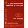 Adjoint administratif territorial de 1re classe : filière administrative, catégorie C Dominique Herbaut, Françoise Thiébault-Roger Vuibert