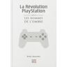 La révolution PlayStation : les hommes de l'ombre Ryôji Akagawa Pix'n Love