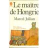 le maÃ®tre de hongrie (le livre de poche) jullian, marcel le livre de poche