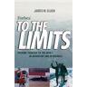 forbes to the limits: pushing yourself to the edge--in adventure and in business clash, james m. john wiley & sons