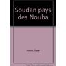 soudan, pays des nouba Éliane dubois distribue en france par vilo