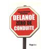 Delanoë, zéro de conduite : à lire dans les embouteillages... François Devoucoux Du Buysson Hugo Doc