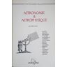 Astronomie et astrophysique verdet Larousse