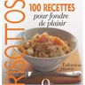 Risottos : 100 recettes pour fondre de plaisir Valentina Harris Octopus