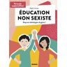 Education non sexiste : stop aux stéréotypes de genre ! Brigitte Laloupe Mango