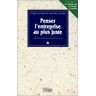 Penser l'entreprise au plus juste James P. Womack, Daniel T. Jones Village mondial