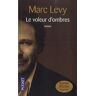 Le voleur d'ombres Marc Levy Pocket