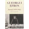 Journal : 1939-1943 Gueorgui Efron Ed. des Syrtes