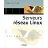 Serveurs réseau Linux Craig Hunt Eyrolles