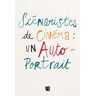 Scénaristes de cinéma : un auto-portrait Scénaristes de cinéma associés A. Carrière