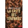 La caste des ténèbres Ludovic Lancien Hugo Poche