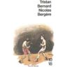 Nicolas Bergère. Un Mari pacifique Tristan Bernard 10-18