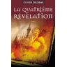 La quatrième révélation Olivier Delorme H & O