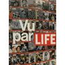 vu par life. collectif time life book b.v.