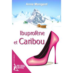 Ibuprofene et Caribou  anne mongeot Pgcom