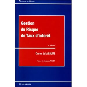 Gestion du risque de taux d'intérêt Charles de La Baume