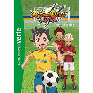 Inazuma eleven Arès. Vol. 3. L'esprit d'équipe Level-5 Hachette Jeunesse