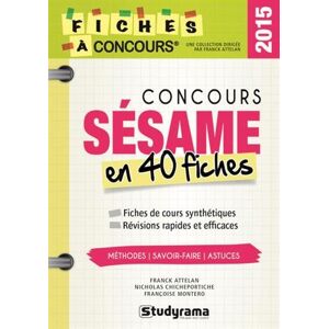 Concours Sésame en 40 fiches Franck Attelan, Nicholas Chicheportiche, Françoise