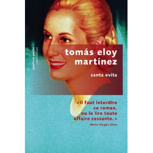 Santa Evita Tomas Eloy Martinez R. Laffont