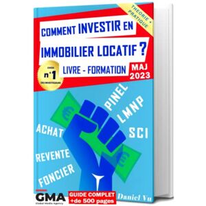 Comment INVESTIR en IMMOBILIER LOCATIF ? Livre - Formation: Pinel