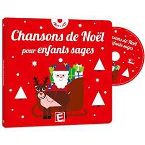 Chansons de Noël pour enfants sages  sarah-thaïs, emilie michaud