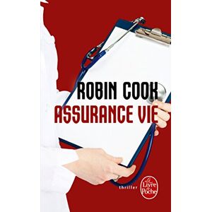Assurance vie Robin Cook Le Livre de poche