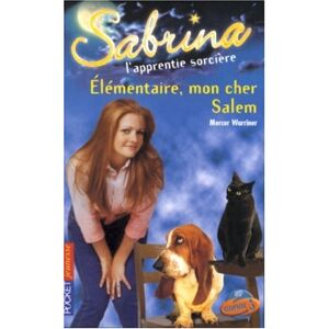Sabrina, l'apprentie sorcière. Vol. 32. Elémentaire, mon cher Salem !